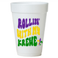 Rollin' With My Krewe Mardi Gras Styrofoam Cups