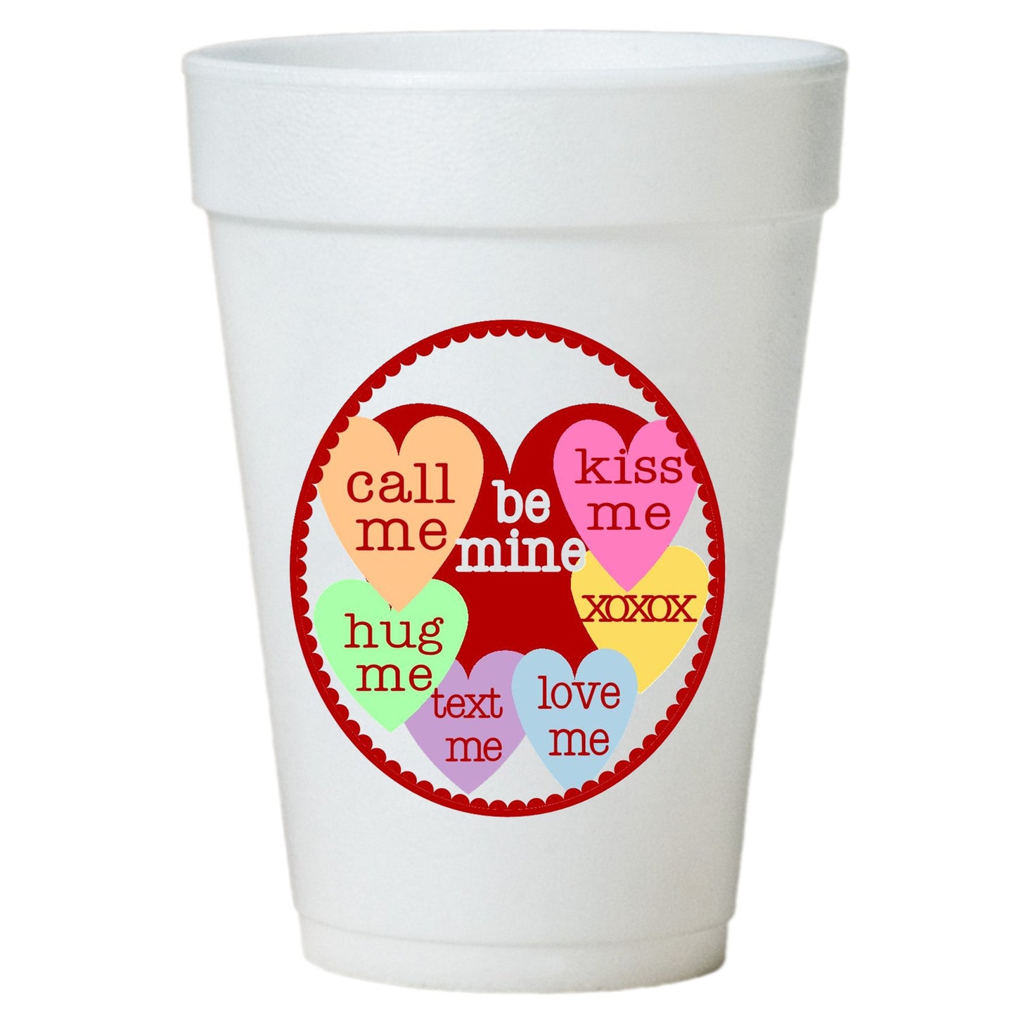 Valentine's Party Cups-Valentine Candy Heart Sayings Design- Styrofoam Cups - 16oz- Pack of 10 Cups