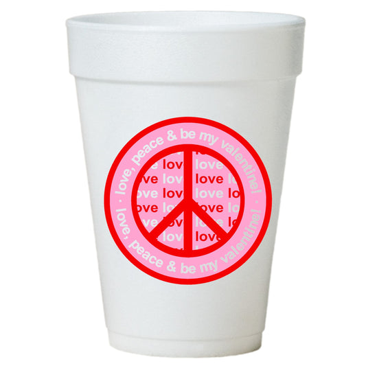 Valentines Party Cups-Peace Love and  Valentines Design-16oz Styrofam-Pack of 10 Cups