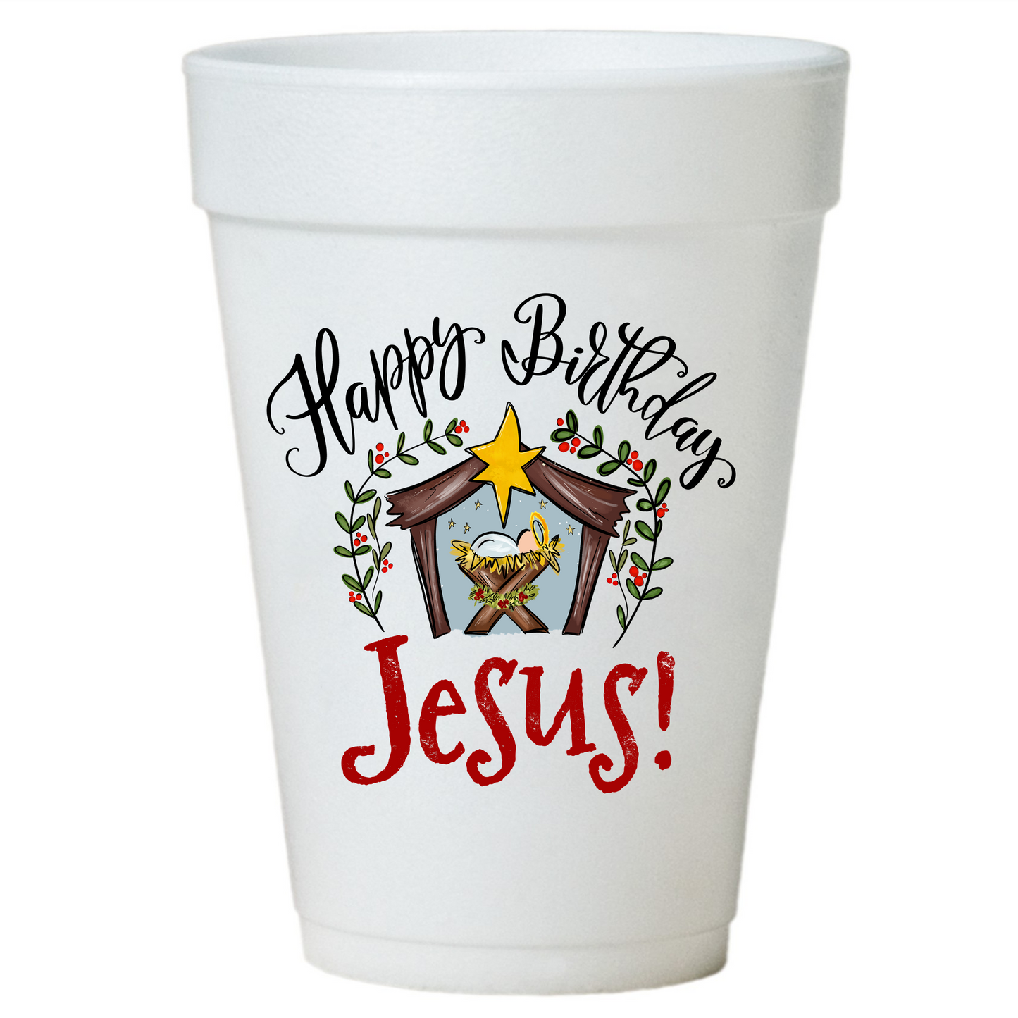 Happy Birthday Jesus Cups – 10ea 16 oz Styrofoam Christmas Party Cups