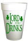 St Patricks Day Lord of the Drinks  St. Patricks Day Party Cups- 10ea/ 16 oz Styrofoam St. Patricks Day Cups- Instock