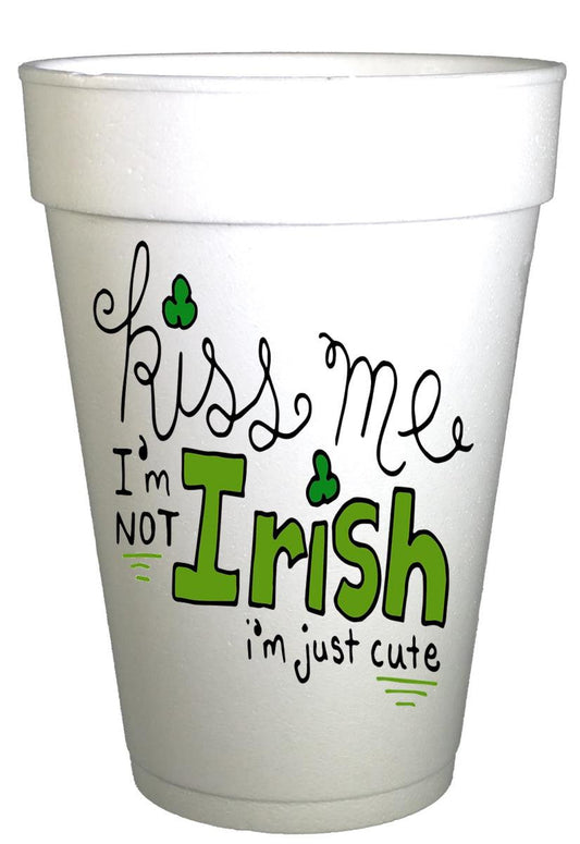St Patricks Day Kiss Me I'm Irish  St. Patricks Day Party Cups- 10ea/ 16 oz Styrofoam St. Patricks Day Cups- Instock