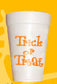 Orange Trick or Treat Halloween Party Cups - Styrofoam Halloween Cups