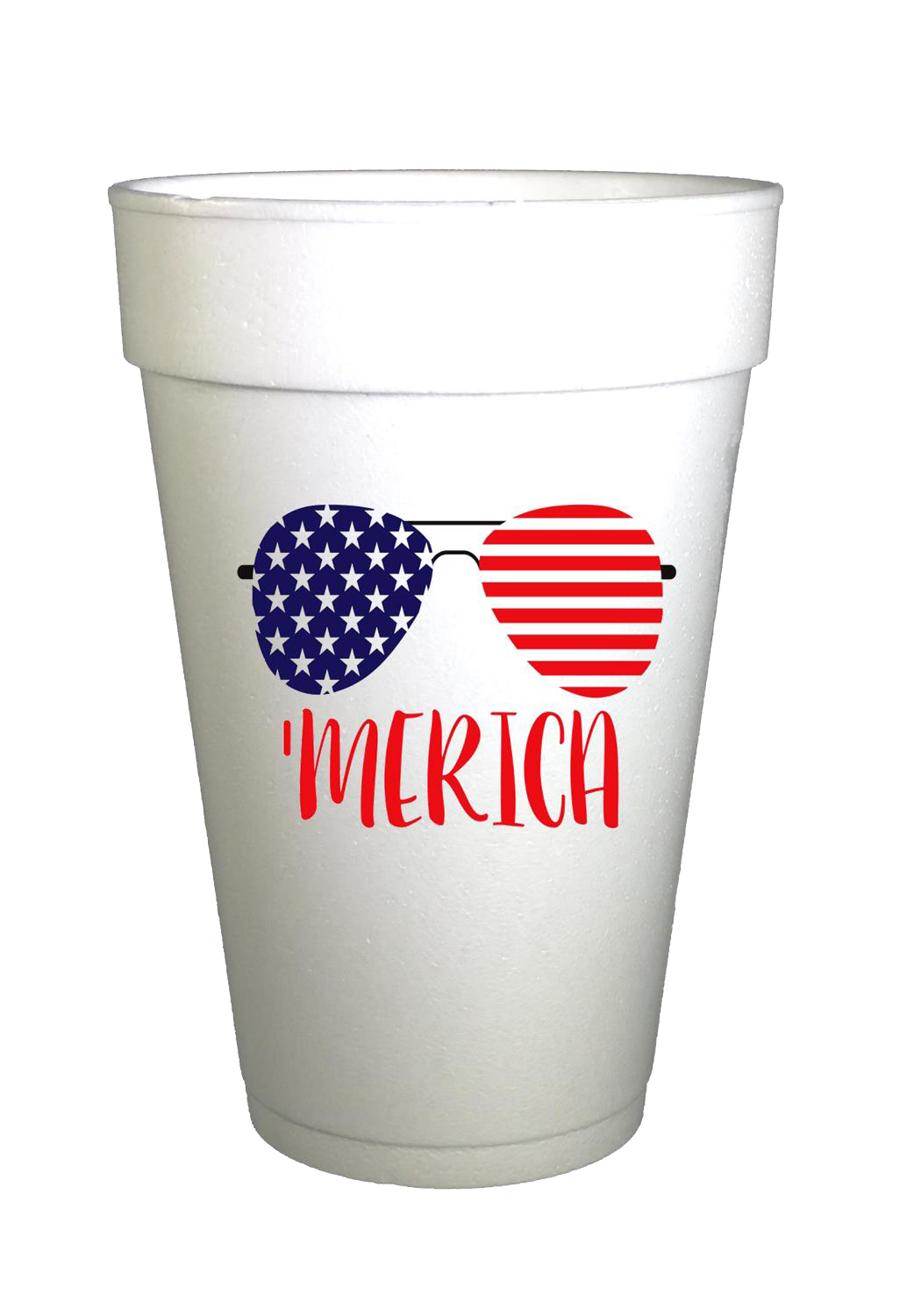 Merica Patriotic Sunglasses- July 4th Party Cups- 10ea/ 16 oz Styrofoam July 4th Cups- Instock