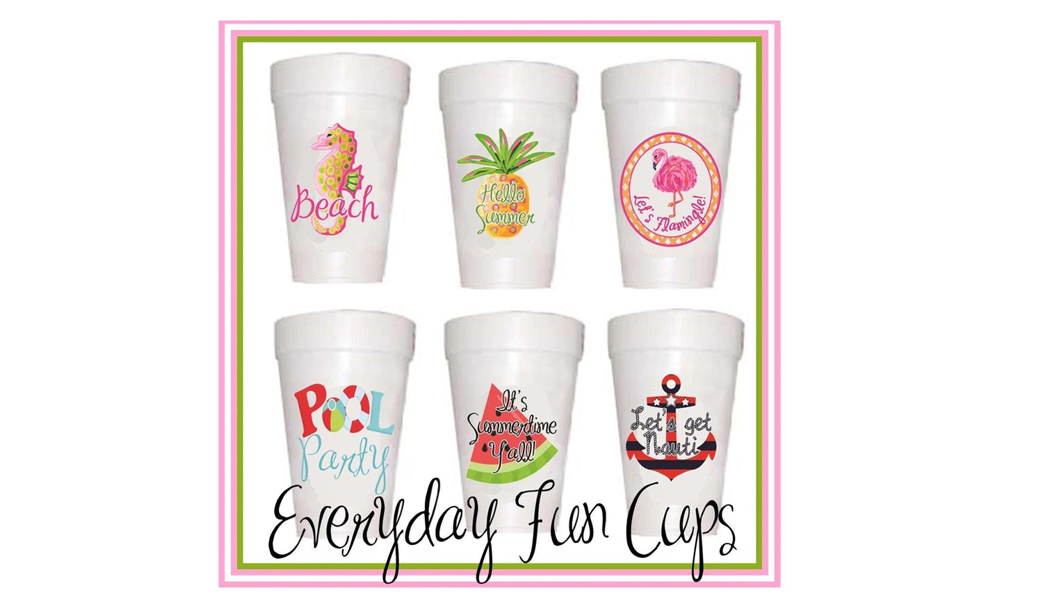 Everyday Cups