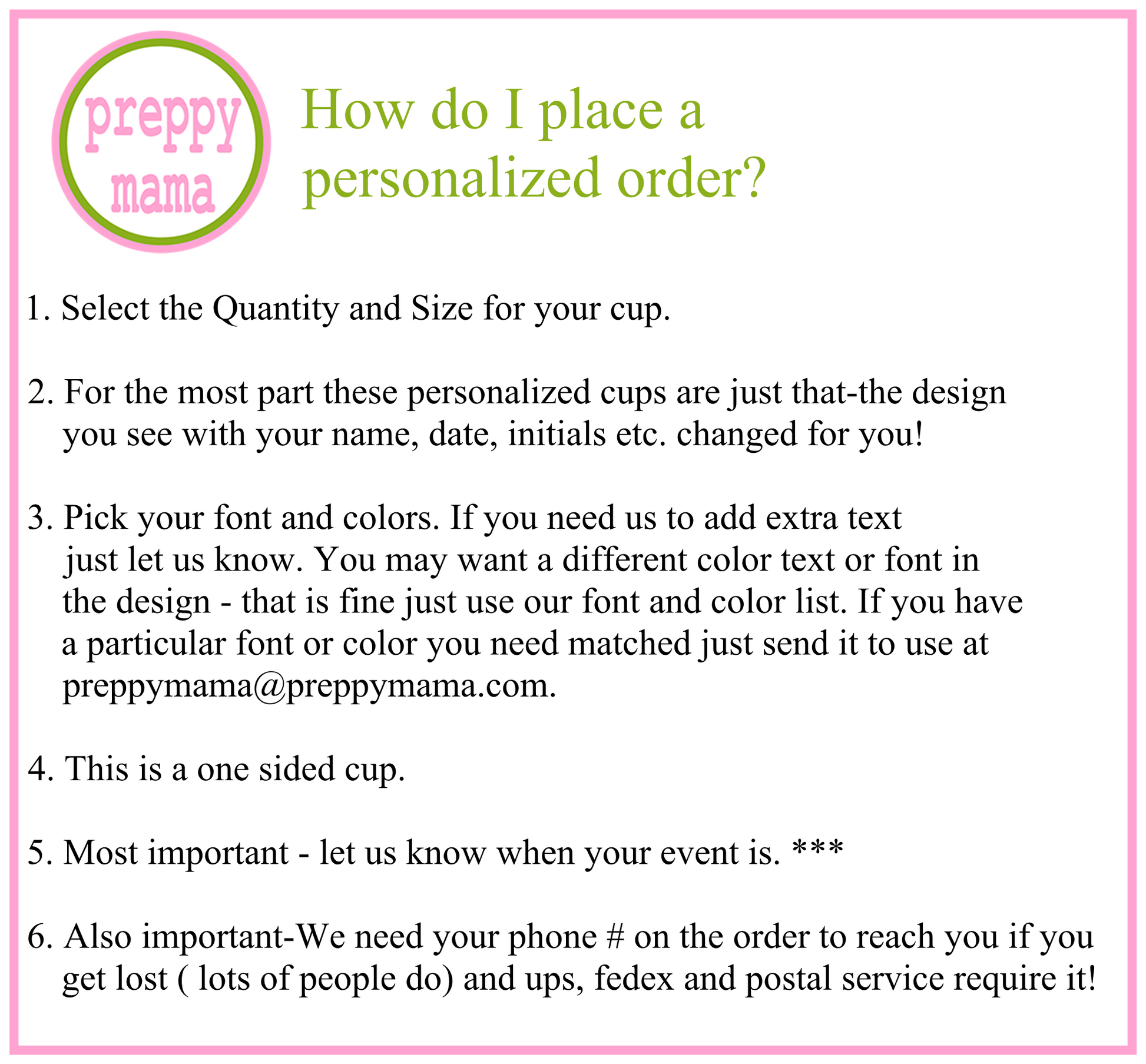 The image is a text-based guide that provides instructions on how to place a personalized order. It includes step-by-step instructions on selecting the quantity and size of a cup, choosing a font and colors, and placing the order. The image also shows a one-sided cup and emphasizes the importance of providing the phone number for reaching the seller.
