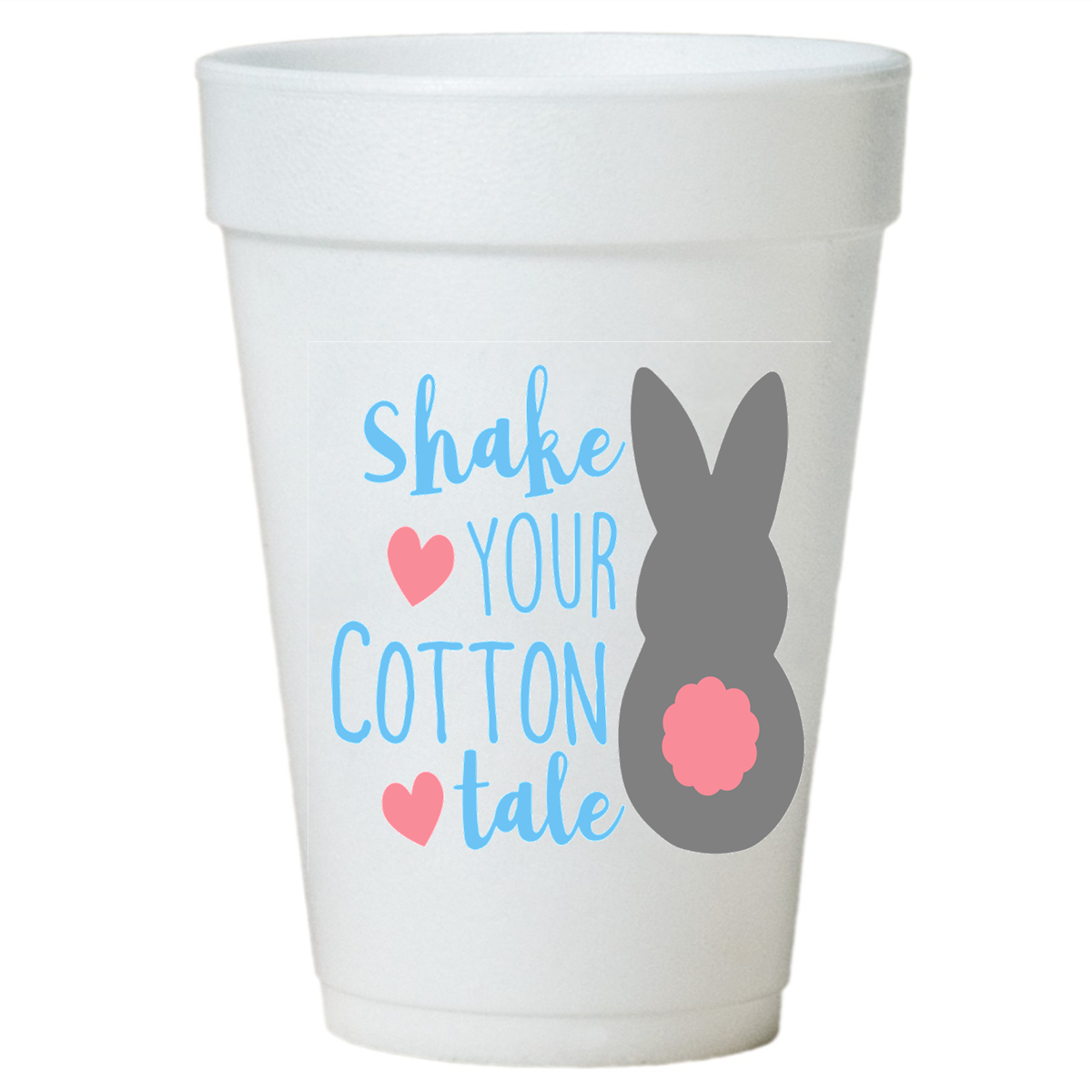 Shake Your Cotton Tale Easter Party Cups-10ea/16oz Styrofoam Easter Cups-Instock