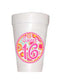 Retro hot pink deisgn with 16 in middle of styrofoam cup
