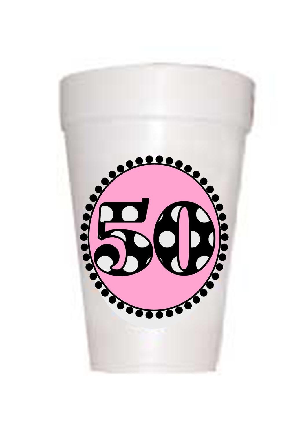 50th Birthday Styrofoam Cups in pink with black polka dot 50