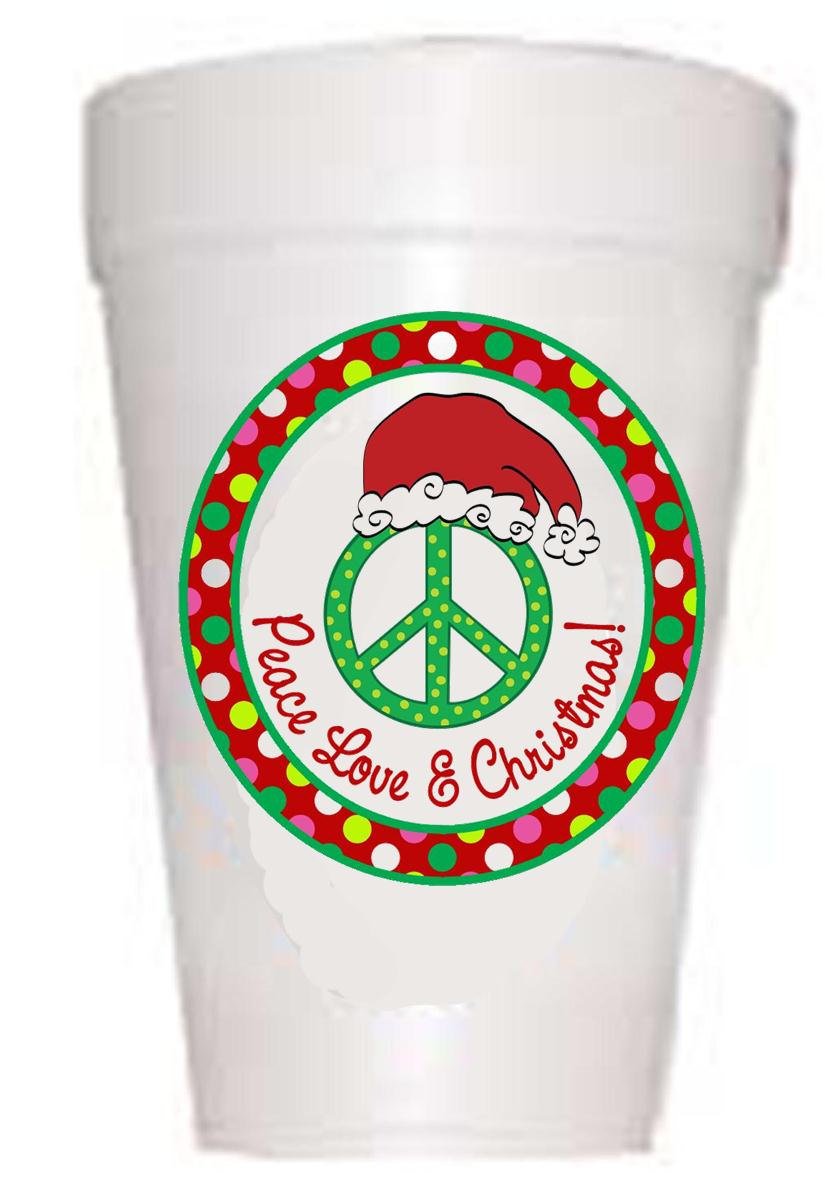 Peace Love & Christmas Styrofoam Cups-10ea/16oz Styrofoam Christmas Party Cups