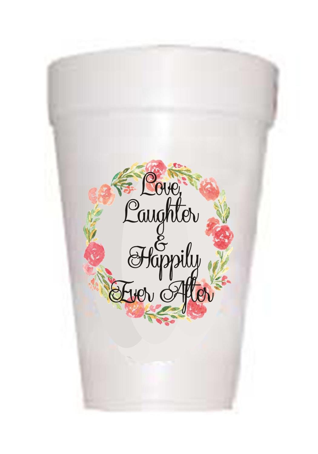 'Love and Laughter' Wedding Styrofoam Cups - Preppy Mama