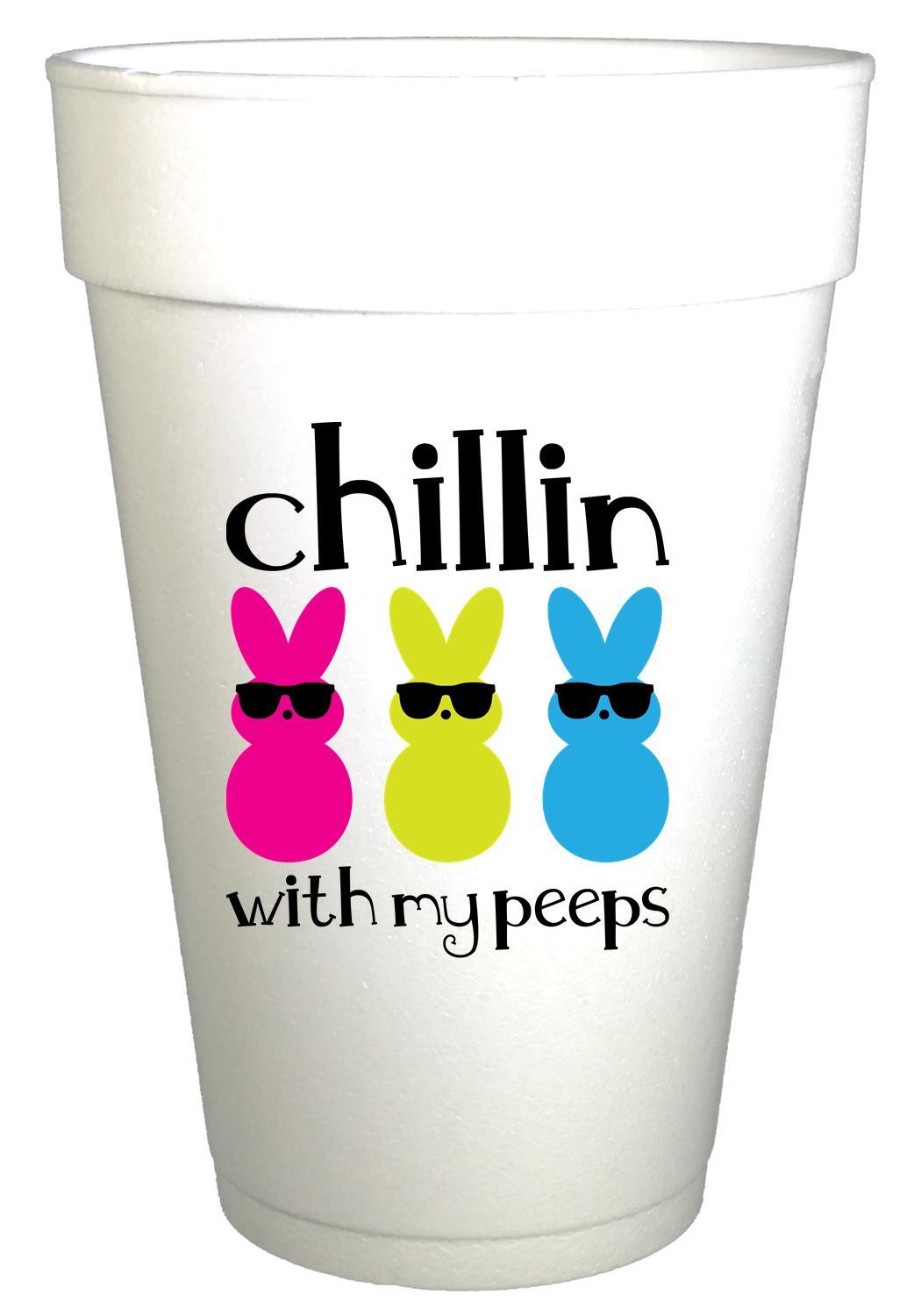 Chillin' Peeps Easter Styrofoam Cups - Preppy Mama