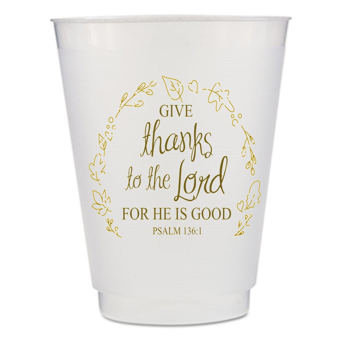 Thanksgiving Thankful Fall Scripture Verse Frost Flex Shatter-Proof Thanksgiving Party Cups