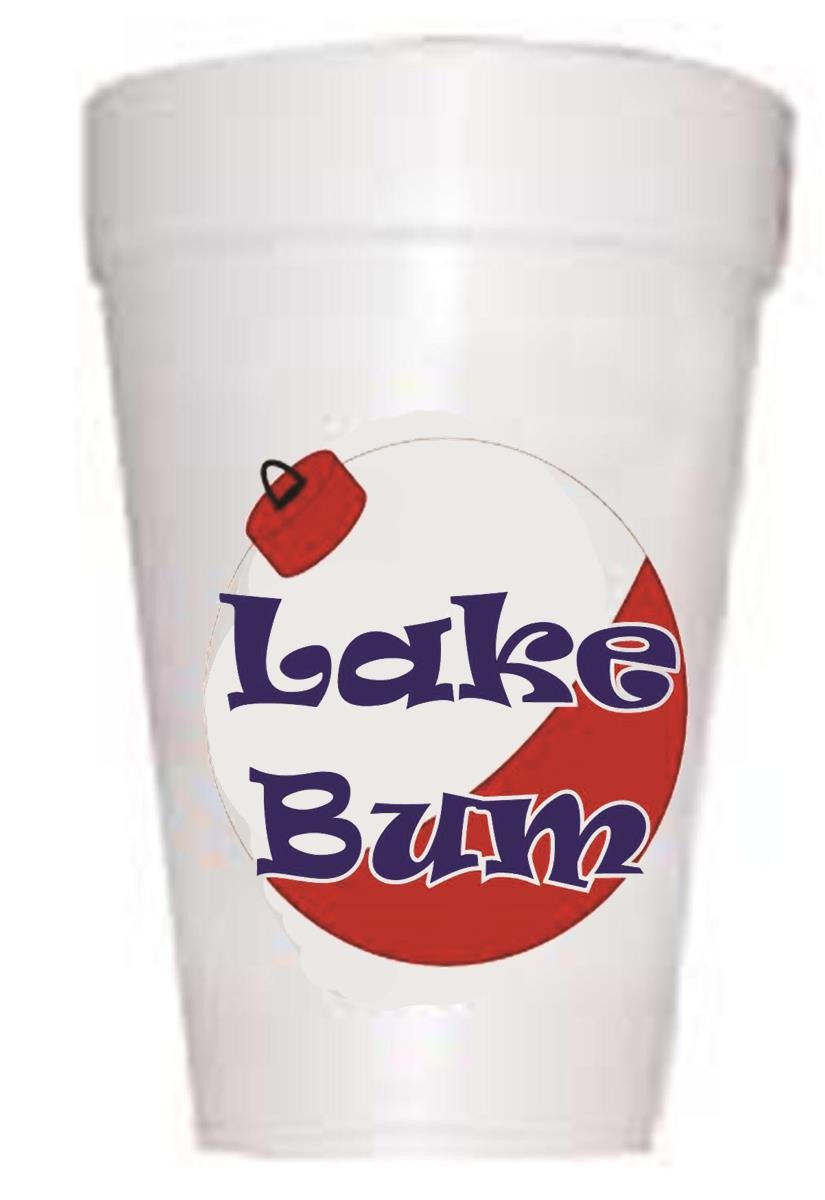 lake bum written on styrofoam cup