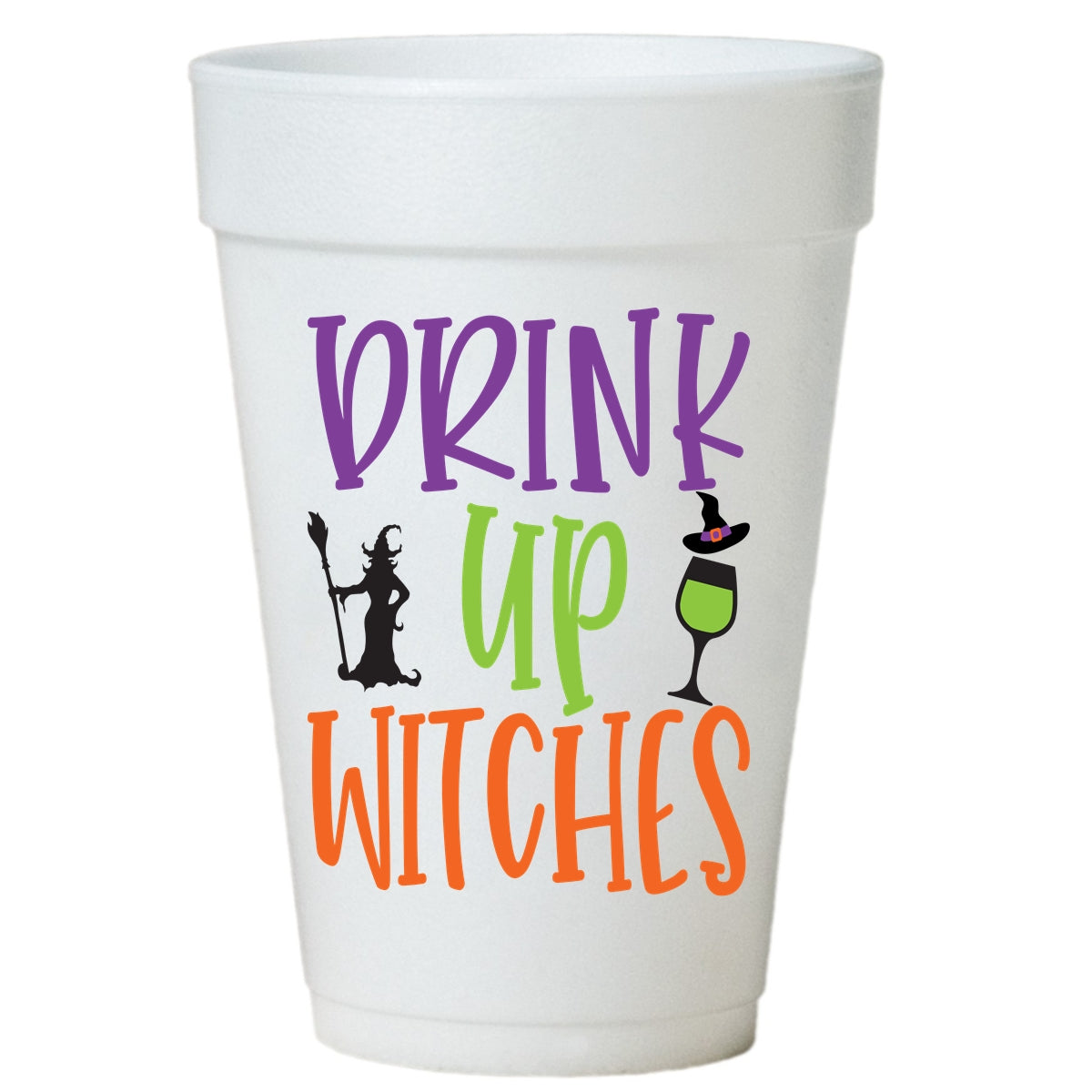 Drink UP Witches Halloween Party Cups - Styrofoam Halloween Party Cups