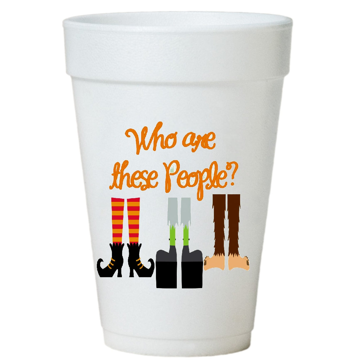 Who Are These People Halloween Party Cups -Styrofoam Halloween Cups